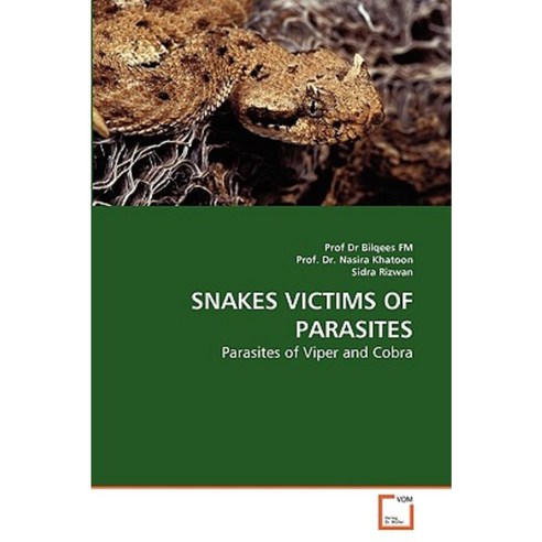 Snakes Victims of Parasites Paperback, VDM Verlag