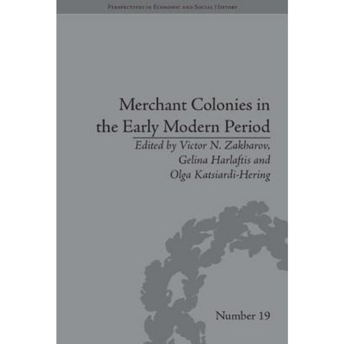 Merchant Colonies in the Early Modern Period Hardcover, Routledge