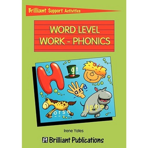 Word Level Work - Phonics (Brilliant Support Activities) Paperback, Brilliant Publications