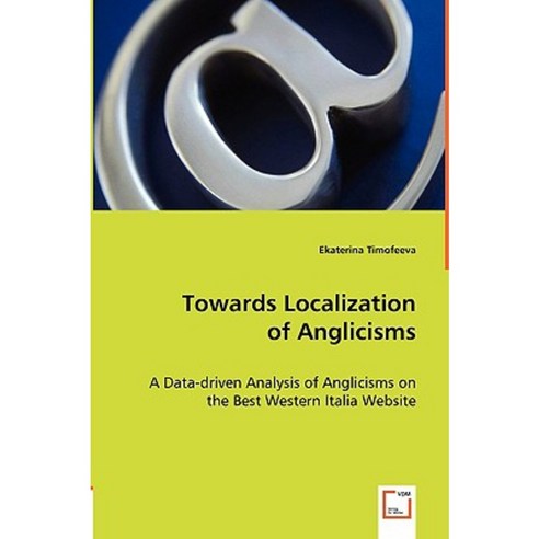 Towards Localization of Anglicisms Paperback, VDM Verlag Dr. Mueller E ...