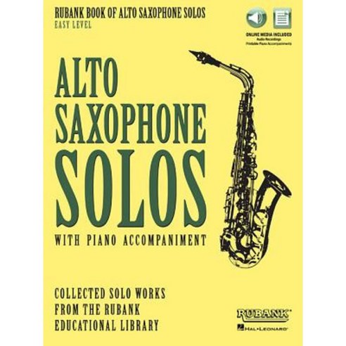 Rubank Book of Alto Saxophone Solos - Easy Level: Book with Online Audio (Stream or Download) Paperback, Rubank Publications