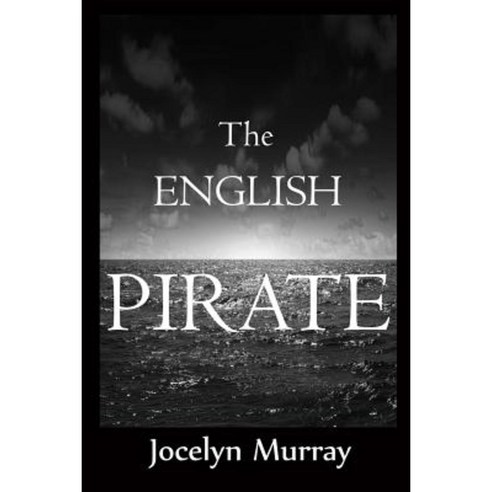 The English Pirate Paperback, Createspace Independent Publishing Platform
