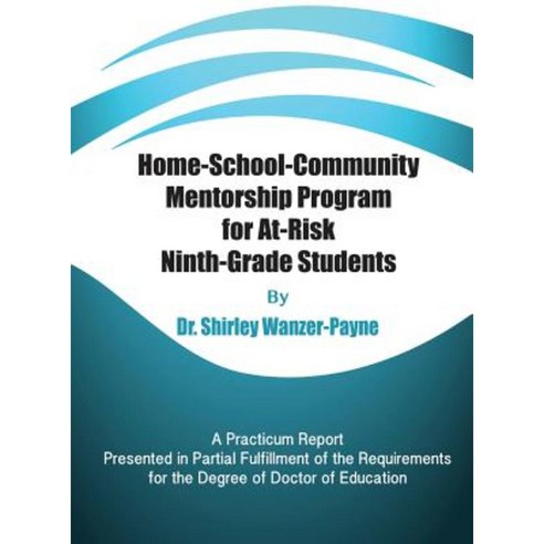Home-School-Community Mentorship Program for At-Risk Ninth-Grade Students Hardcover, Lowbar Publishing