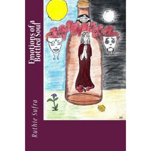 Emotions of a Bottled Soul Paperback, Createspace Independent Publishing Platform