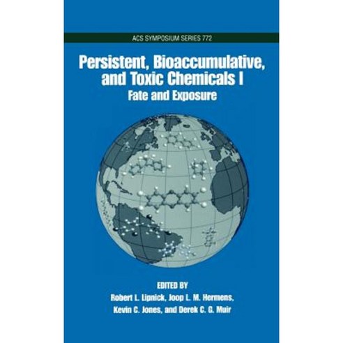 Pesistent Bioaccumulative and Toxic Chemicals I Hardcover, American Chemical Society