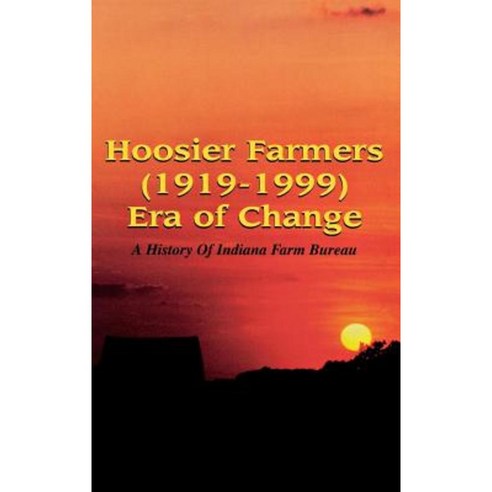 Hoosier Farmers - Indiana Farm Bureau Paperback, Turner