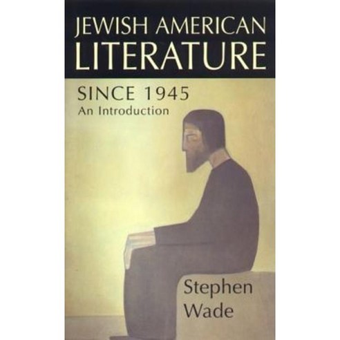 Jewish-American Literature Since 1945 Paperback, Edinburgh University Press