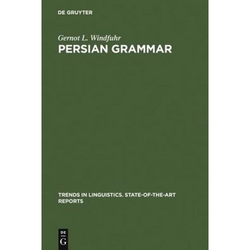 Persian Grammar: History and State of Its Study Hardcover, Walter de Gruyter