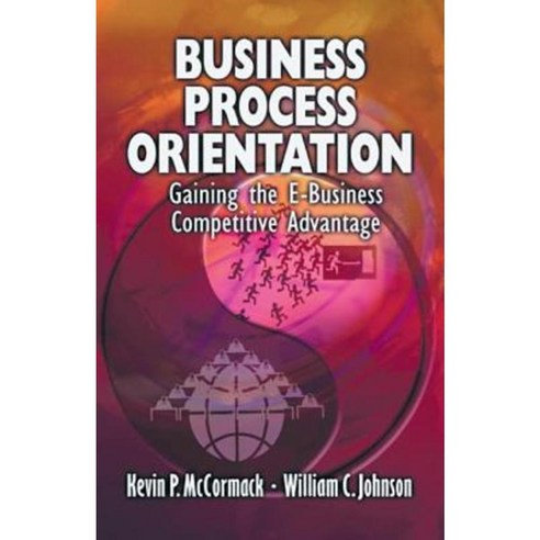 Business Process Orientation Hardcover, CRC Press