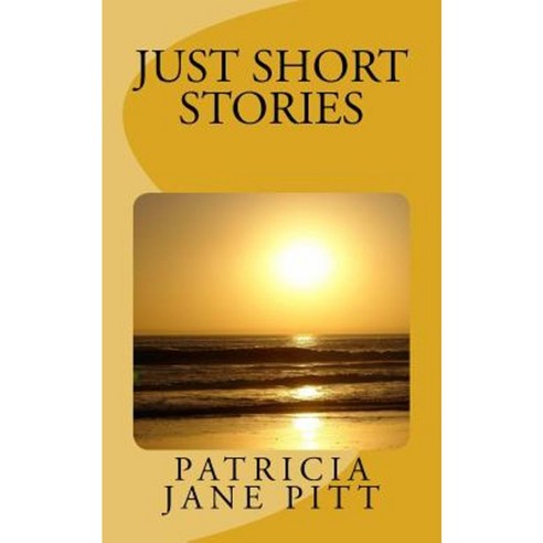 Just Short Stories Paperback, Createspace Independent Publishing Platform