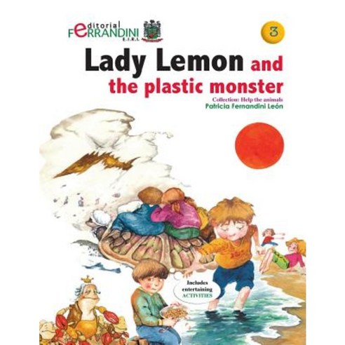 Lady Lemon and the Plastic Monster Paperback, Createspace Independent Publishing Platform
