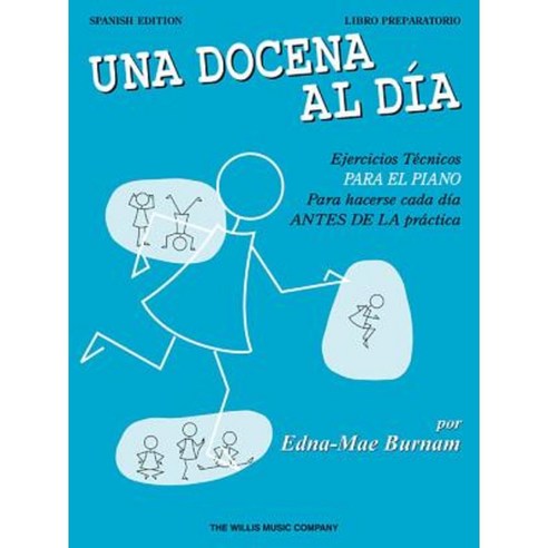 A Dozen a Day Preparatory Book - Spanish Edition Paperback, Willis Music Company