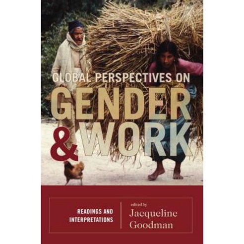 Global Perspectives on Gender and Work: Readings and Interpretations Hardcover, Rowman & Littlefield Publishers