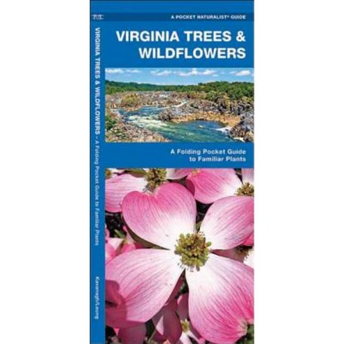 Virginia Trees & Wildflowers: An Introduction to Familiar Species ...