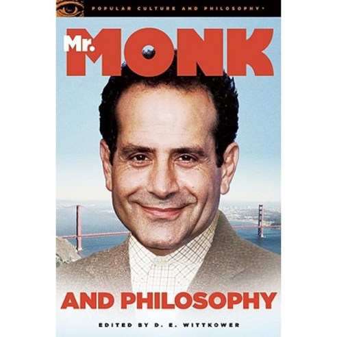 Mr. Monk and Philosophy: The Curious Case of the Defective Detective Paperback, Open Court Publishing Company