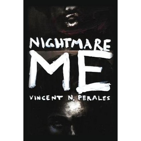 Nightmare Me Paperback, Createspace Independent Publishing Platform ...