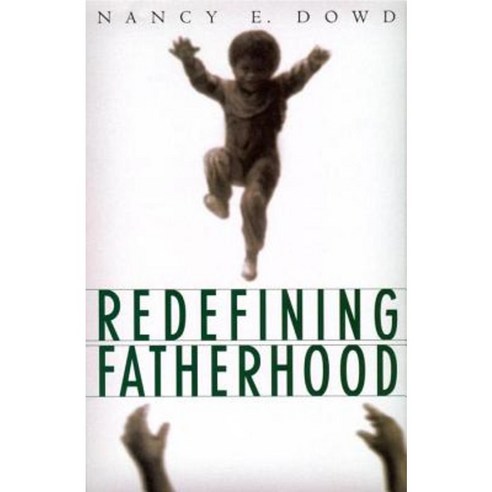 Redefining Fatherhood Hardcover, New York University Press