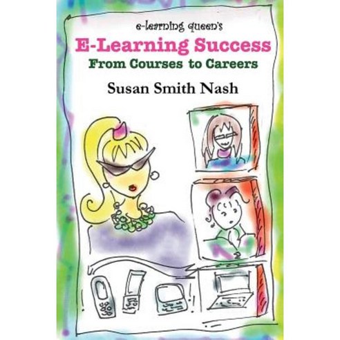 E-Learning Success: From Courses to Careers Paperback, Texture Press