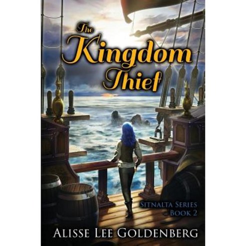 The Kingdom Thief: Sitnalta Series Book 2 Paperback, Pandamoon Publishing