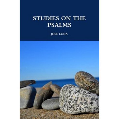 Studies on the Psalms Paperback, Lulu.com