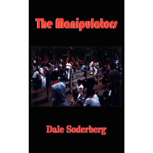 The Manipulators Paperback, Authorhouse