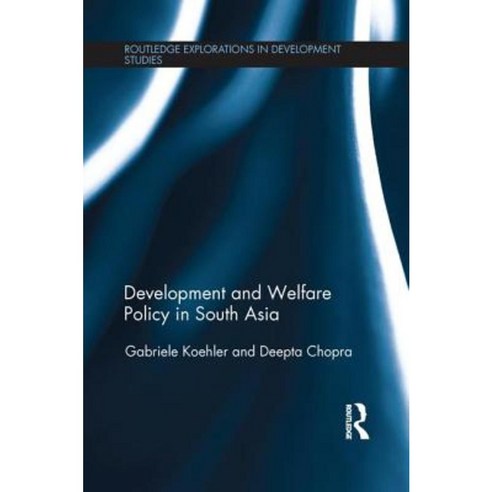 Development and Welfare Policy in South Asia Paperback, Routledge