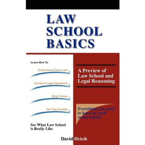 Law School Basics: A Preview of Law School and Legal Reasoning Paperback, Nova Press