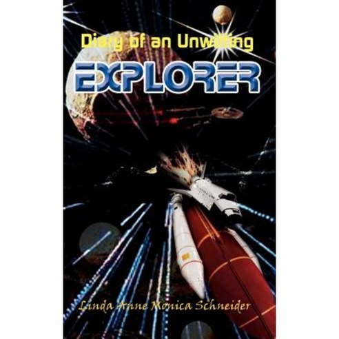 Diary of an Unwitting Explorer Hardcover, Authorhouse