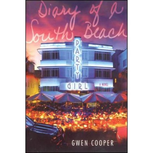 Diary of a South Beach Party Girl Paperback, Simon Spotlight Entertainment