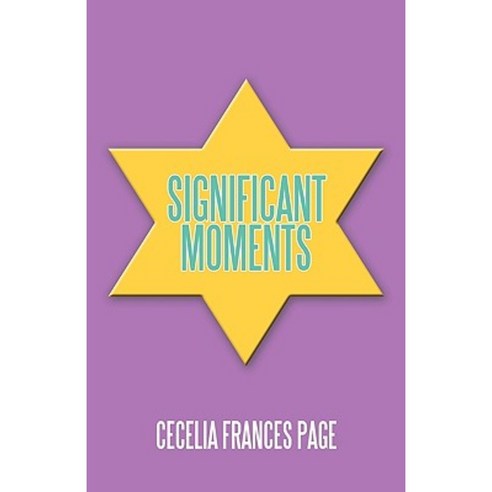 Significant Moments Paperback, iUniverse