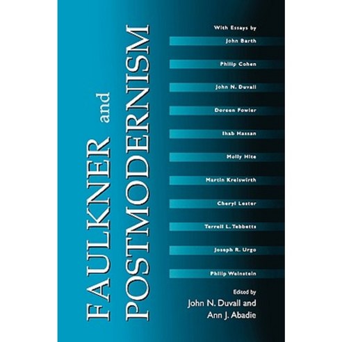 Faulkner and Postmodernism Paperback, University Press of Mississippi