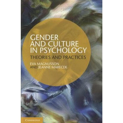Gender and Culture in Psychology: Theories and Practices Paperback, Cambridge University Press