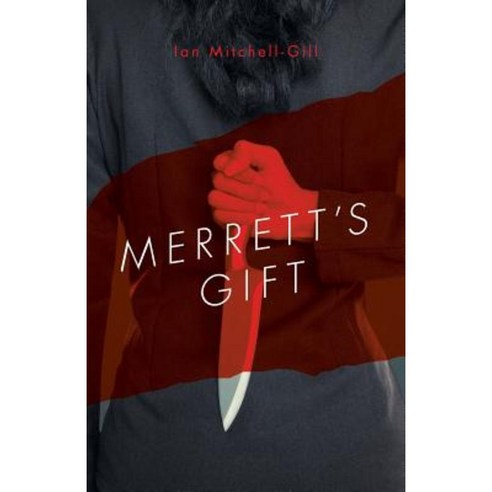 Merrett''s Gift Paperback, FriesenPress