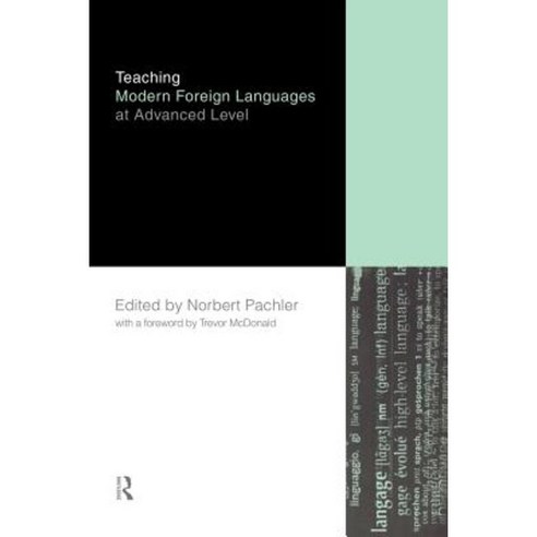 Teaching Modern Foreign Languages at Advanced Level Paperback, Routledge