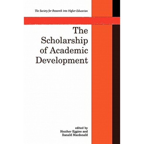The Scholarship of Academic Development Paperback, Open University Press
