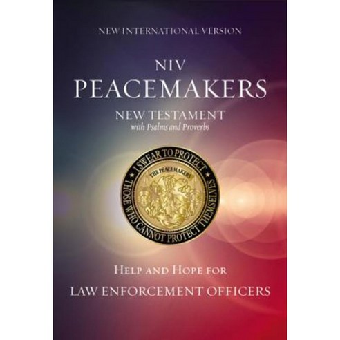 Peacemakers New Testament with Psalms and Proverbs-NIV: Help and Hope for Law Enforcement Officers Paperback, Zondervan