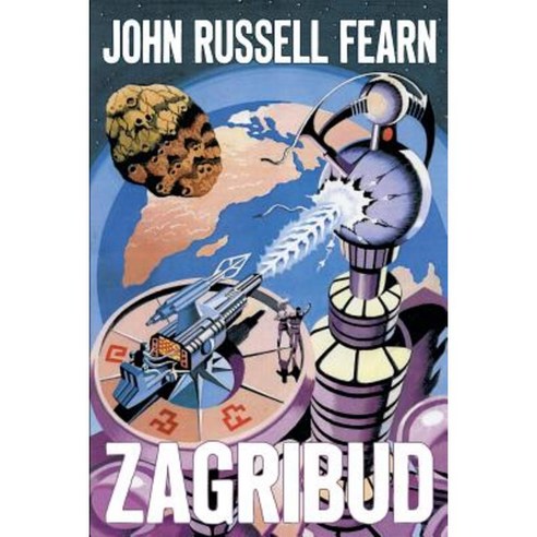 Zagribud: A Classic Space Opera Paperback, Wildside Press