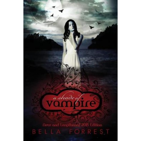 A Shade of Vampire: New & Lengthened 2015 Edition Paperback, Nightlight Press