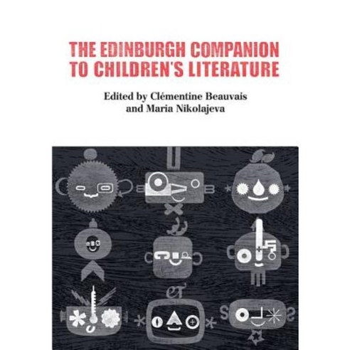 The Edinburgh Companion to Children''s Literature Hardcover, Edinburgh University Press