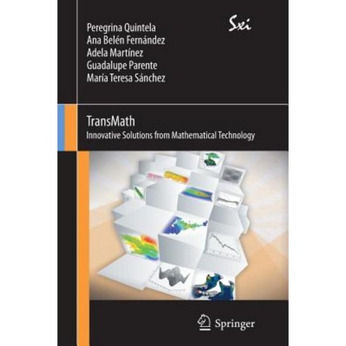 Transmath: Innovative Solutions from Mathematical Technology Paperback, Springer