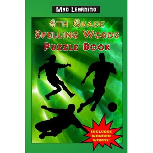 Mad Learning 4th Grade Spelling Words Puzzle Book Paperback, Gold Rush Games