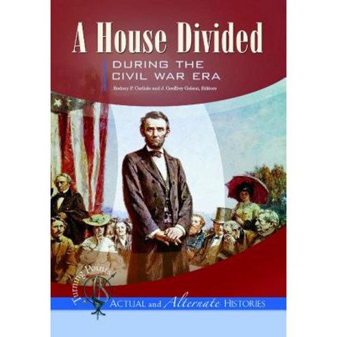 A House Divided During the Civil War Era Hardcover, ABC-CLIO