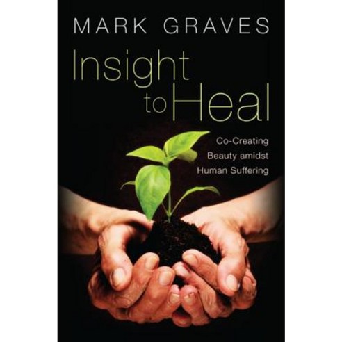 Insight to Heal Hardcover, Cascade Books