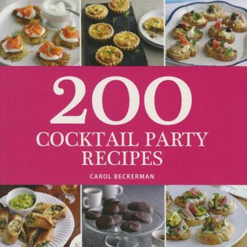 200 Cocktail Party Recipes Paperback, Sellers Publishing