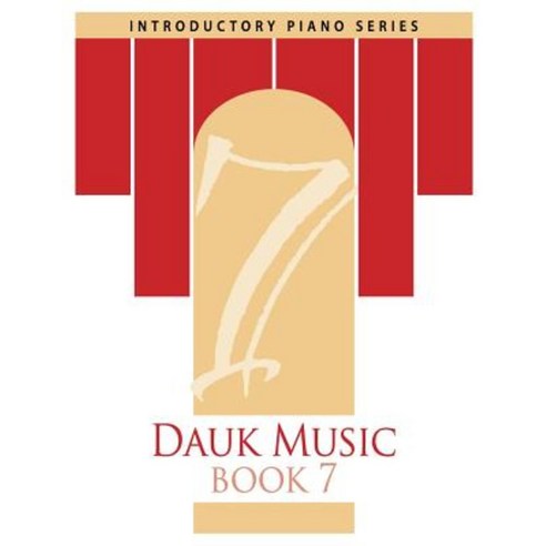 Dauk Music Book 7 Paperback, Createspace Independent Publishing Platform