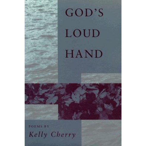 God''s Loud Hand: Poems Paperback, Louisiana State University Press