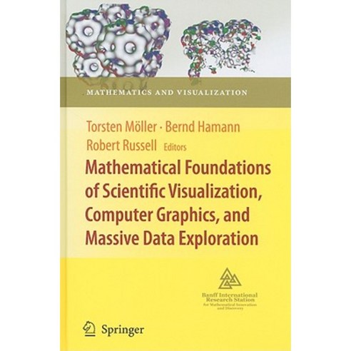 Mathematical Foundations of Scientific Visualization Computer Graphics and Massive Data Exploration Hardcover, Springer