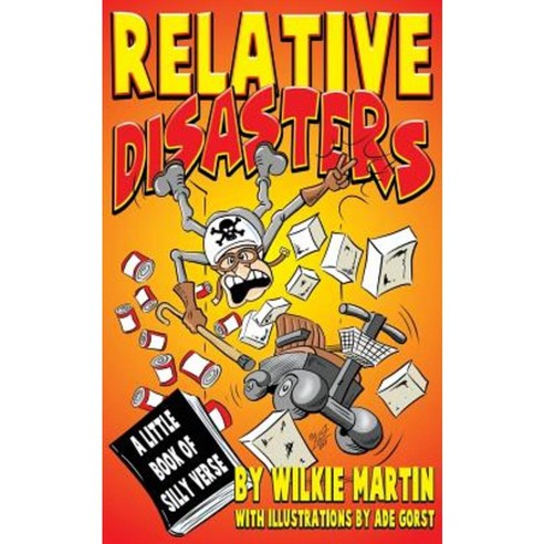 Relative Disasters: A Little Book of Silly Verse Paperback, Witcherley ...