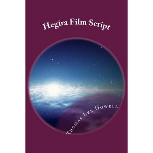 Hegira Film Script Paperback, Createspace