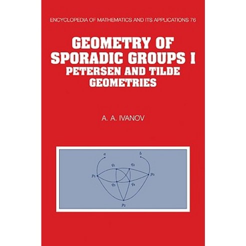Geometry of Sporadic Groups: Volume 1 Petersen and Tilde Geometries Paperback, Cambridge University Press